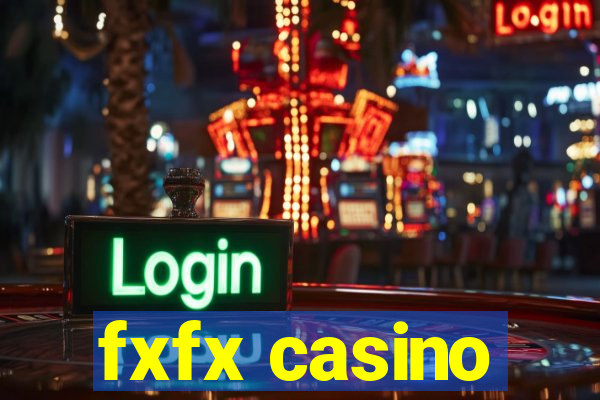 fxfx casino