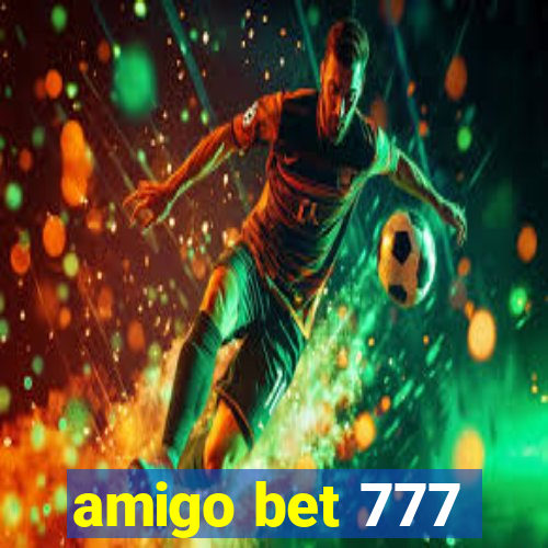 amigo bet 777