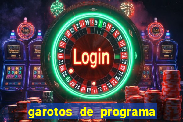 garotos de programa zona leste