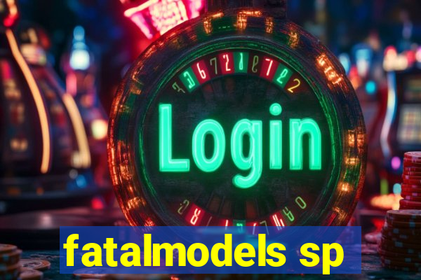 fatalmodels sp