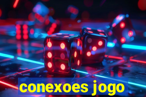 conexoes jogo