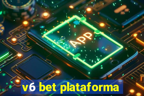 v6 bet plataforma