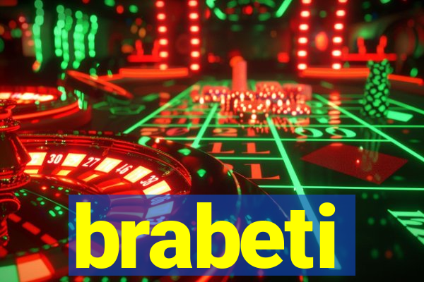 brabeti