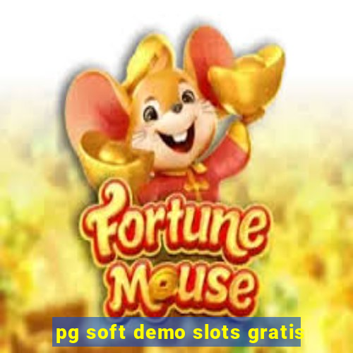 pg soft demo slots gratis