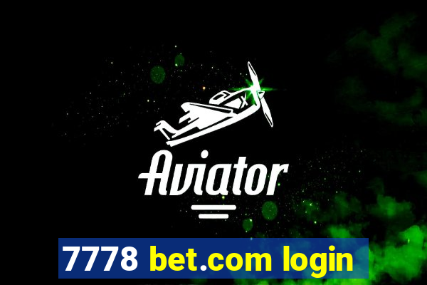 7778 bet.com login