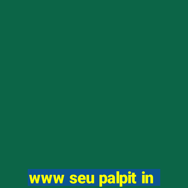 www seu palpit in