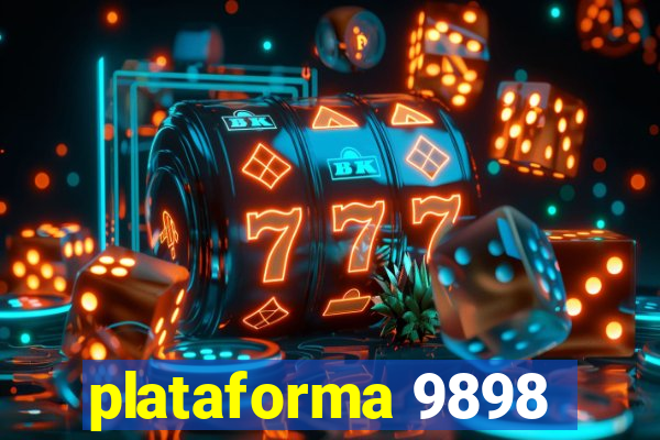 plataforma 9898