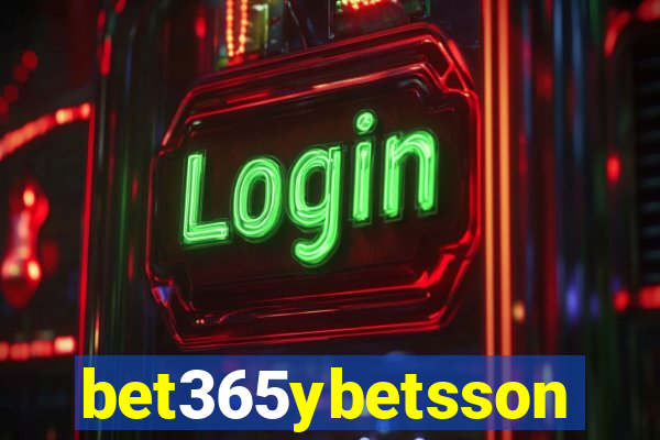 bet365ybetsson