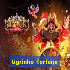 tigrinho fortune dinheiro infinito