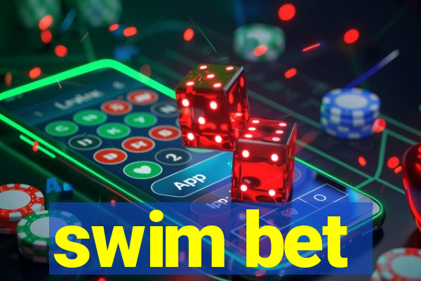 swim bet