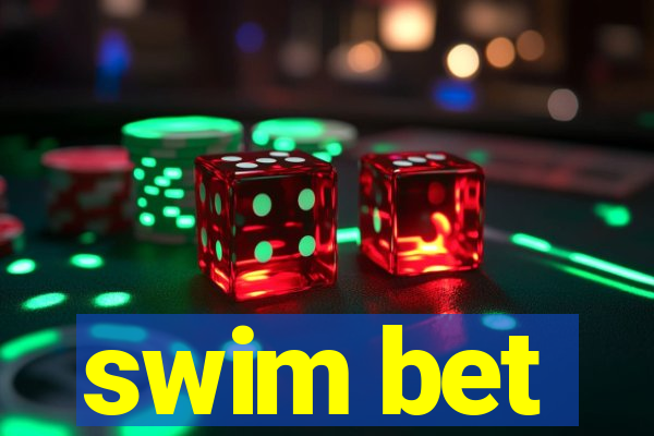 swim bet