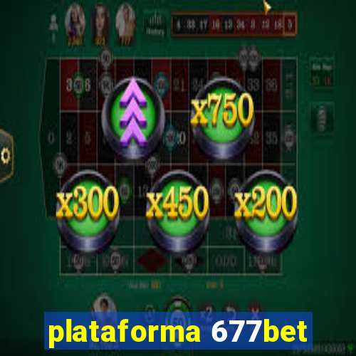 plataforma 677bet