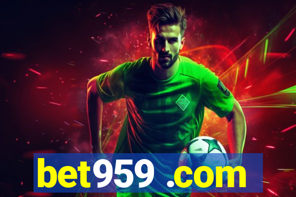 bet959 .com