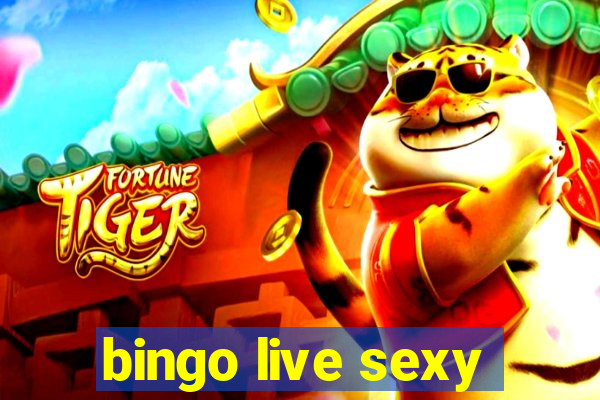 bingo live sexy