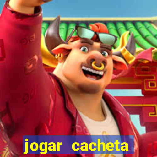 jogar cacheta online valendo dinheiro