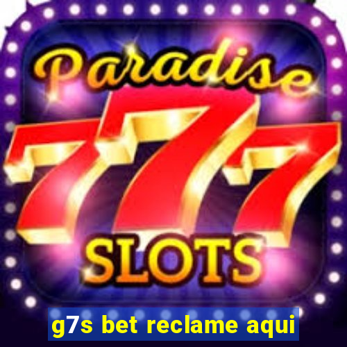 g7s bet reclame aqui