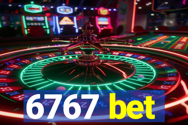 6767 bet