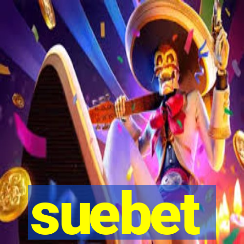 suebet