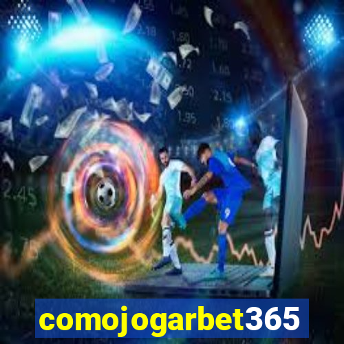 comojogarbet365