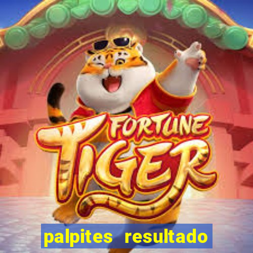 palpites resultado correto jogos de hoje