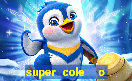 super cole  o 7784 jogos para pc download