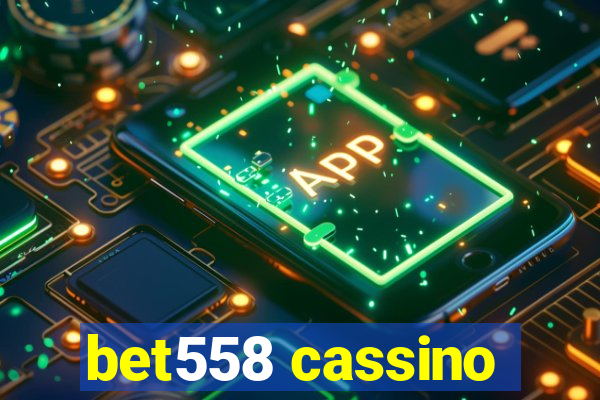 bet558 cassino