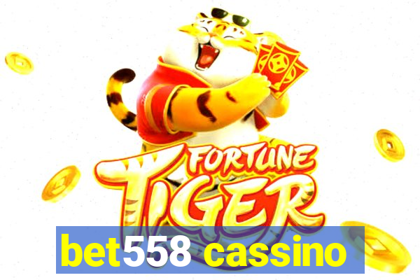 bet558 cassino