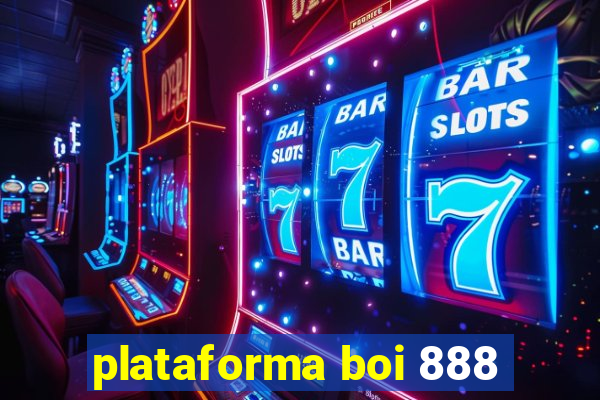 plataforma boi 888