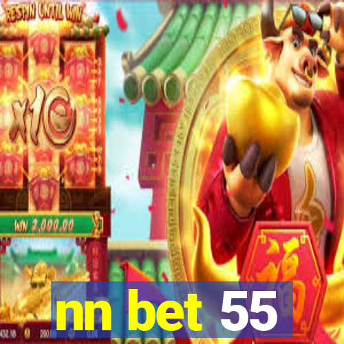 nn bet 55