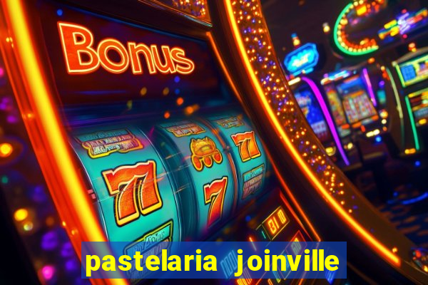 pastelaria joinville zona sul