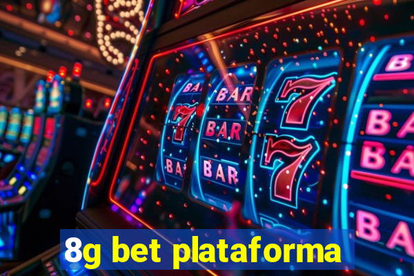 8g bet plataforma