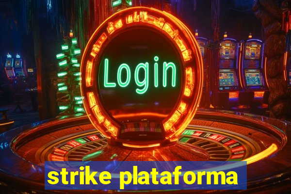 strike plataforma