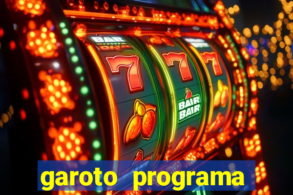 garoto programa zona leste