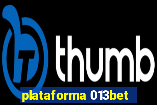 plataforma 013bet