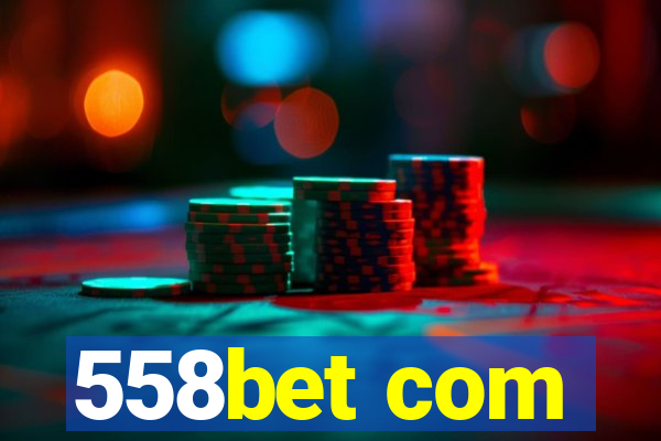 558bet com