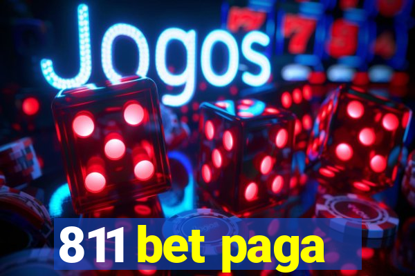 811 bet paga