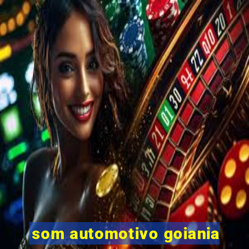 som automotivo goiania