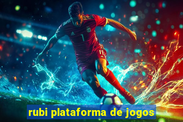 rubi plataforma de jogos