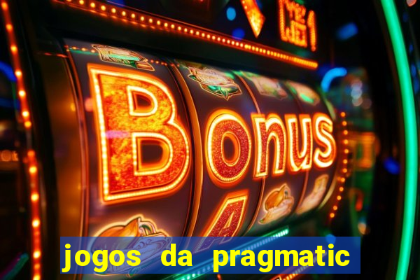 jogos da pragmatic que mais pagam