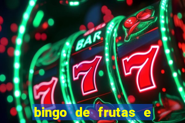 bingo de frutas e legumes para imprimir