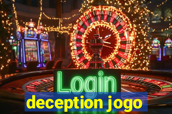 deception jogo