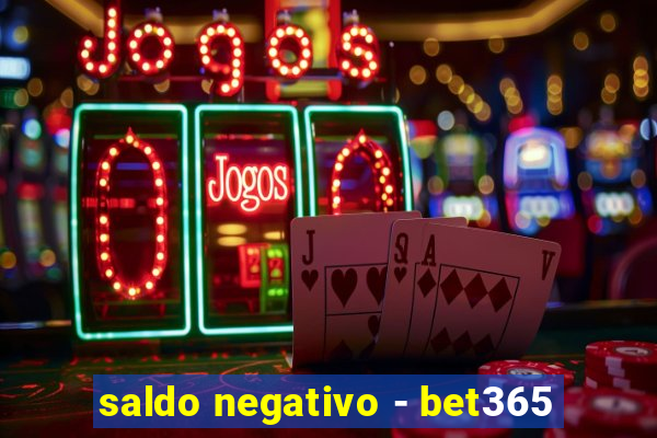 saldo negativo - bet365