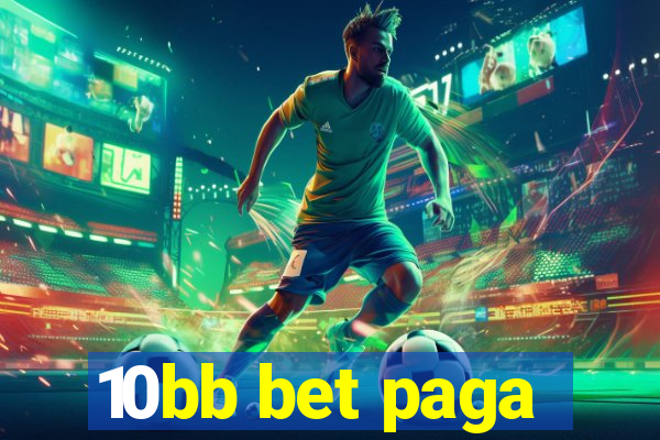 10bb bet paga