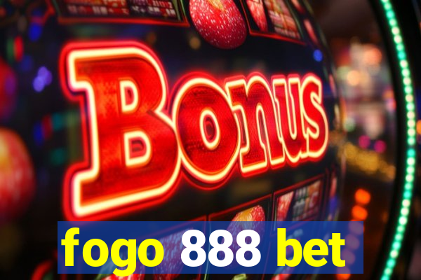 fogo 888 bet