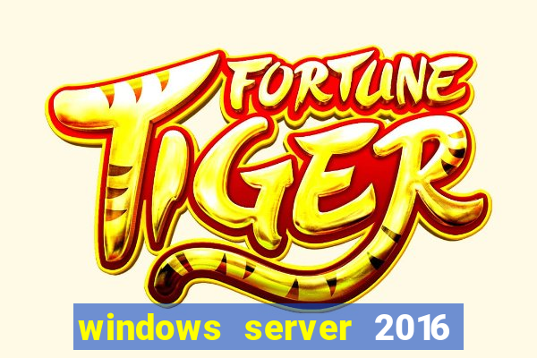 windows server 2016 download iso pt-br