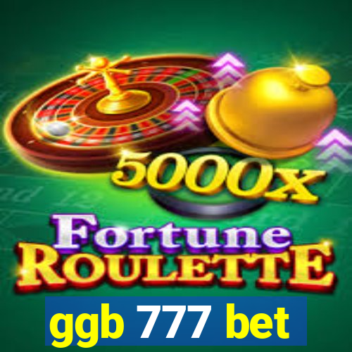 ggb 777 bet