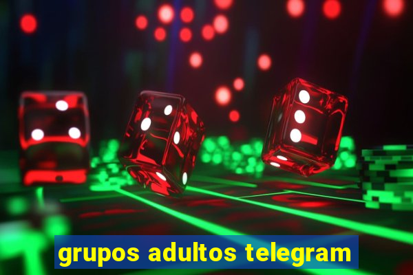 grupos adultos telegram