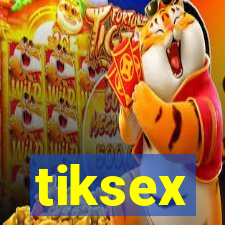 tiksex