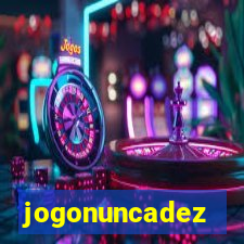 jogonuncadez