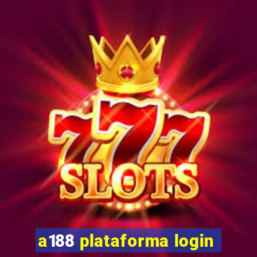 a188 plataforma login